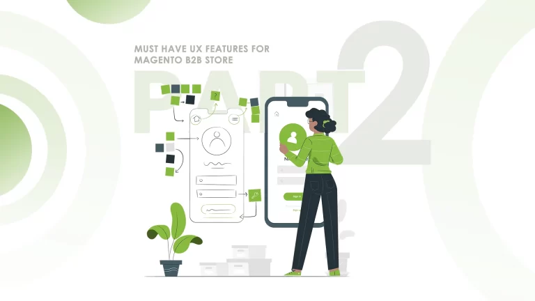 Must Have UX Features in Magento 2 Ecommerce Site – Part 2