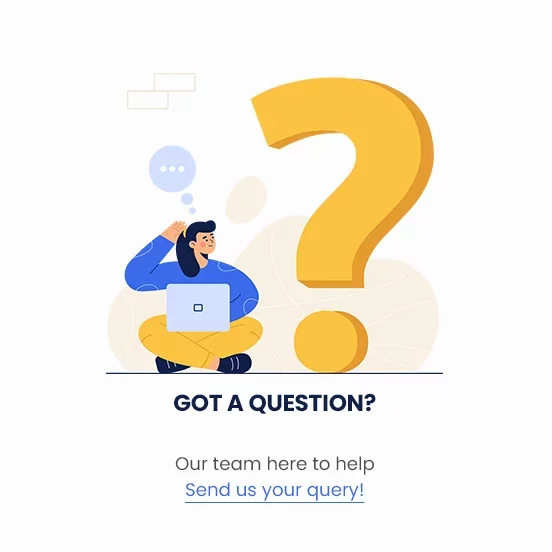 If you have an issue send your query